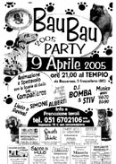 locandina Bau Bau Party 2005